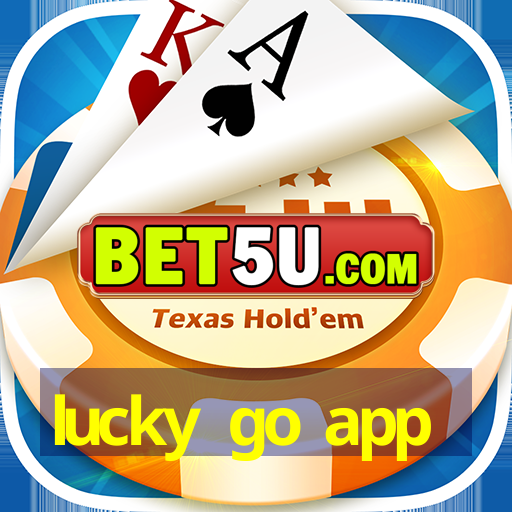 lucky go app