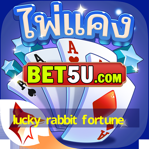 lucky rabbit fortune