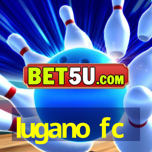 lugano fc