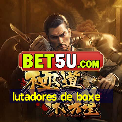 lutadores de boxe