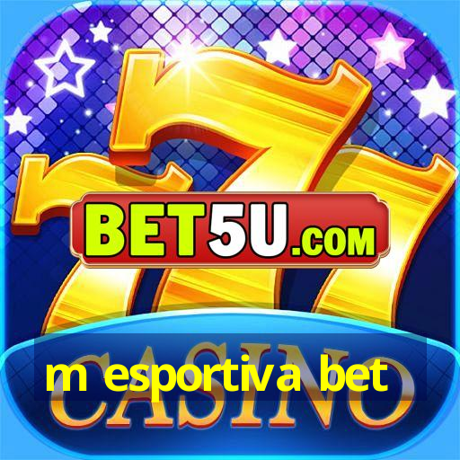 m esportiva bet