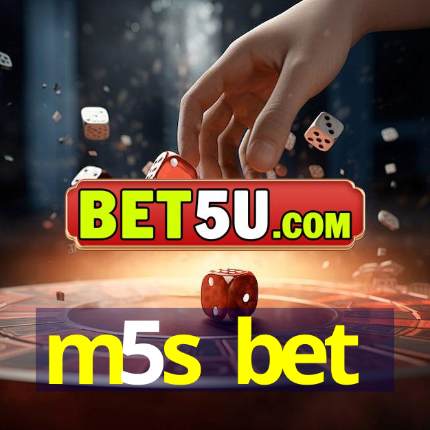 m5s bet