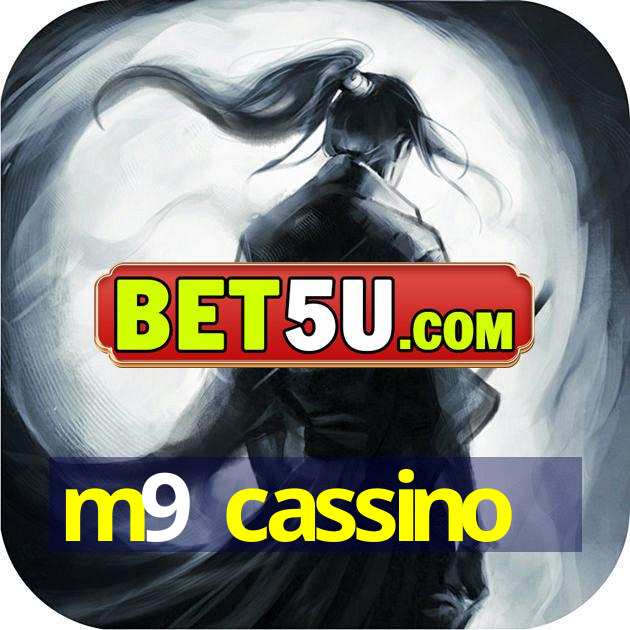 m9 cassino