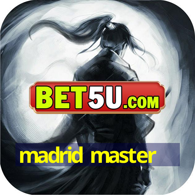 madrid master