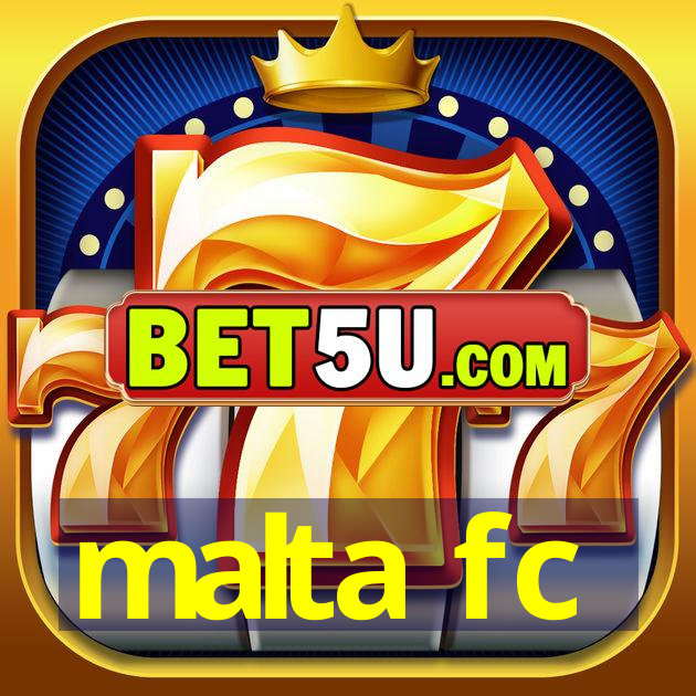 malta fc