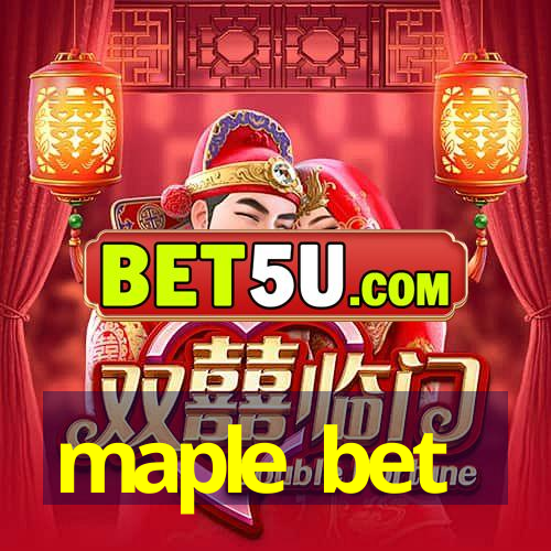 maple bet