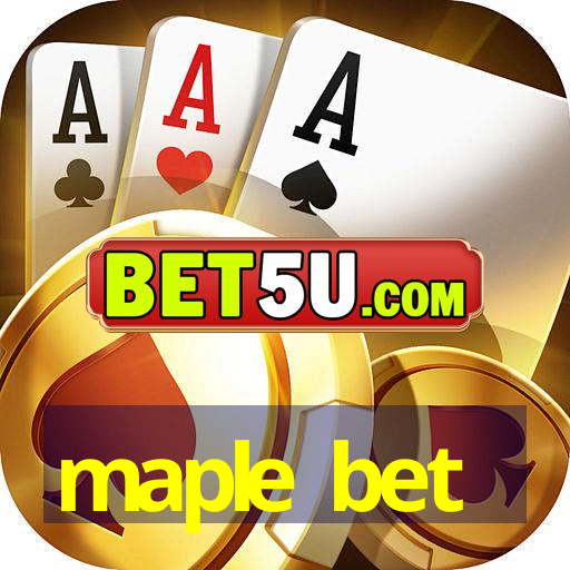 maple bet