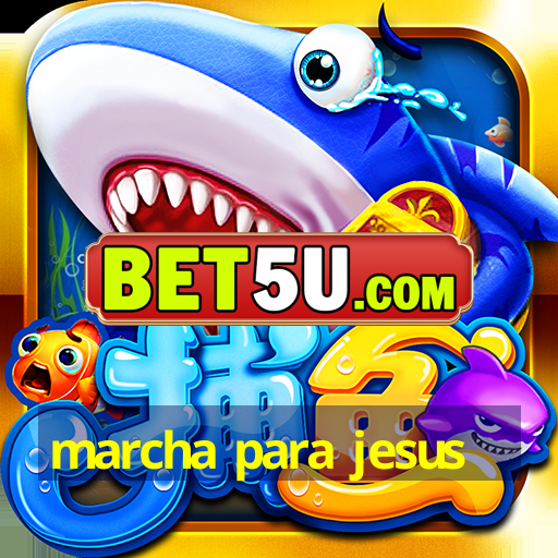 marcha para jesus