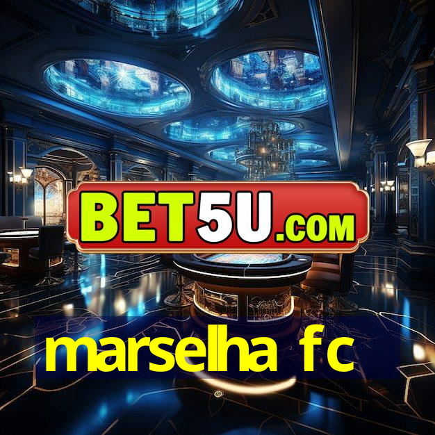 marselha fc