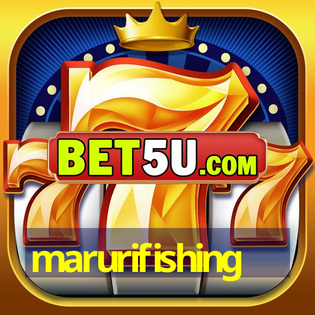 marurifishing