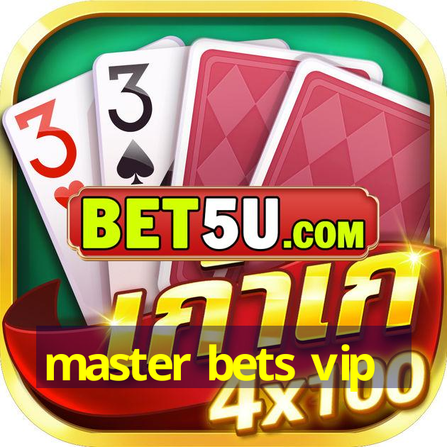 master bets vip