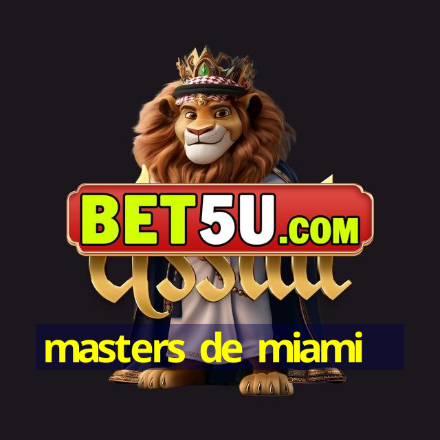 masters de miami