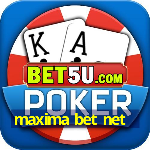 maxima bet net