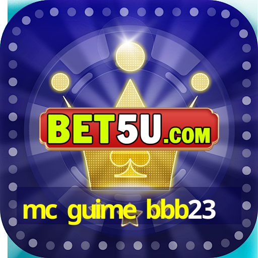 mc guime bbb23