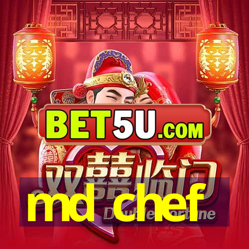 md chef