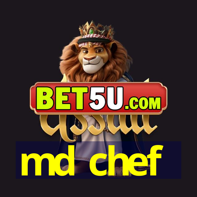 md chef