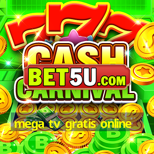 mega tv gratis online