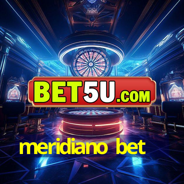 meridiano bet