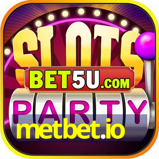 metbet.io