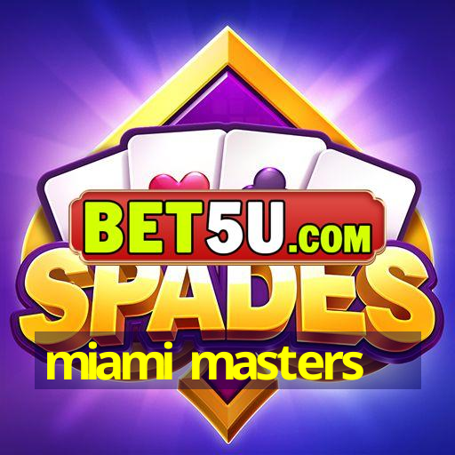 miami masters