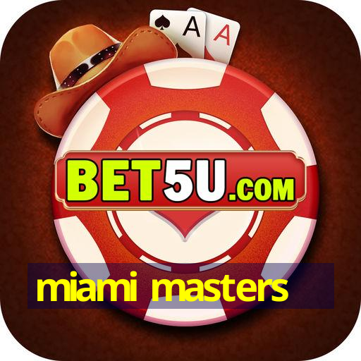 miami masters