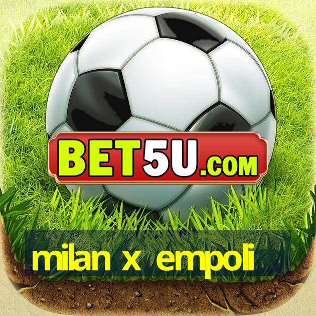 milan x empoli