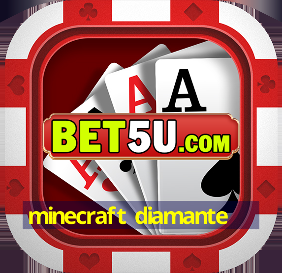 minecraft diamante