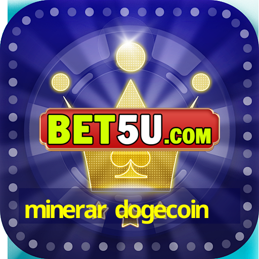 minerar dogecoin