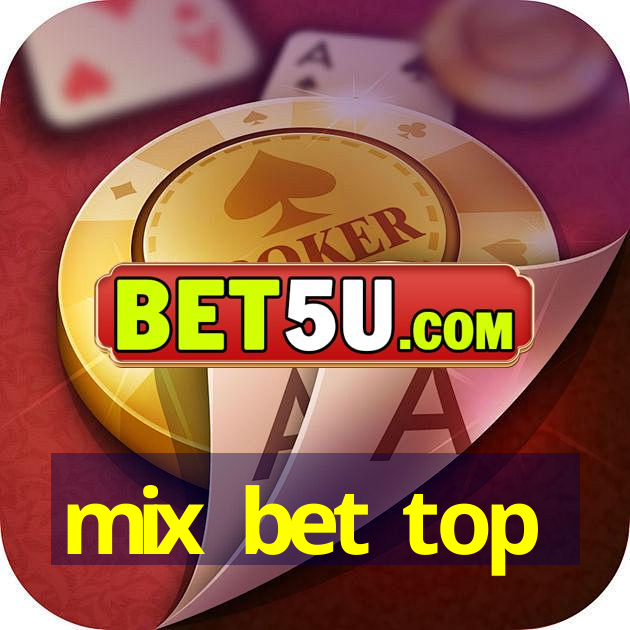 mix bet top