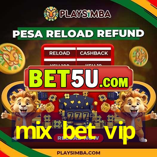 mix bet vip