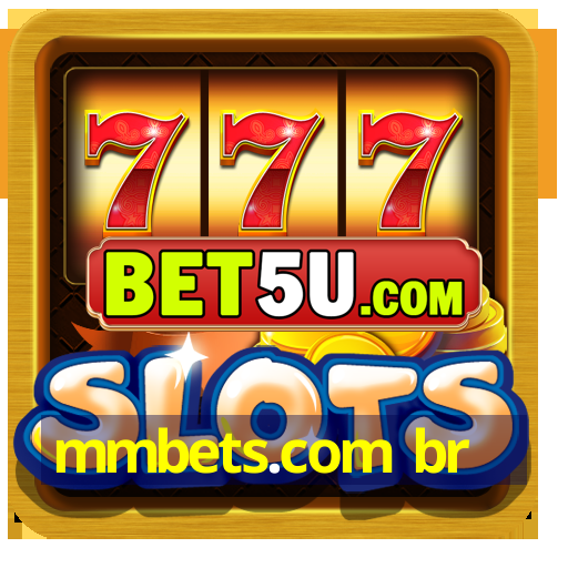 mmbets.com br