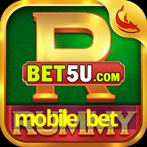 mobile bet