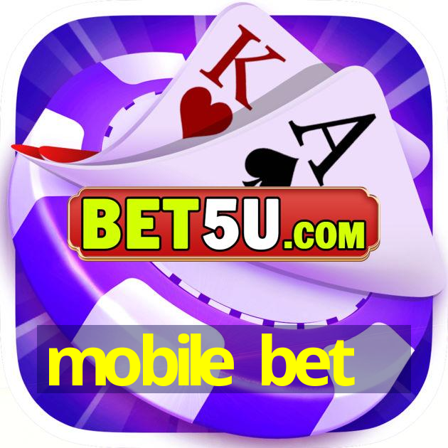 mobile bet