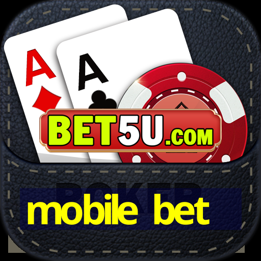 mobile bet