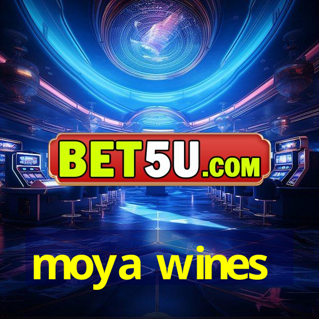 moya wines