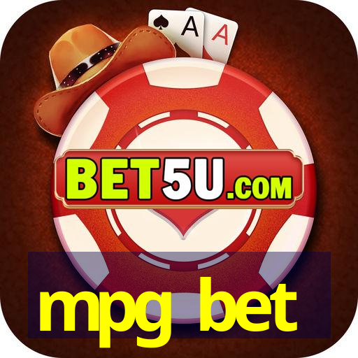 mpg bet