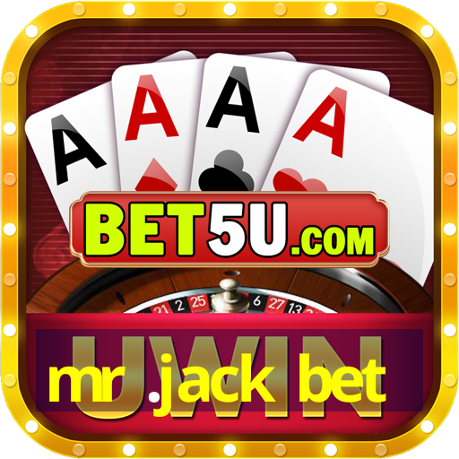 mr .jack bet