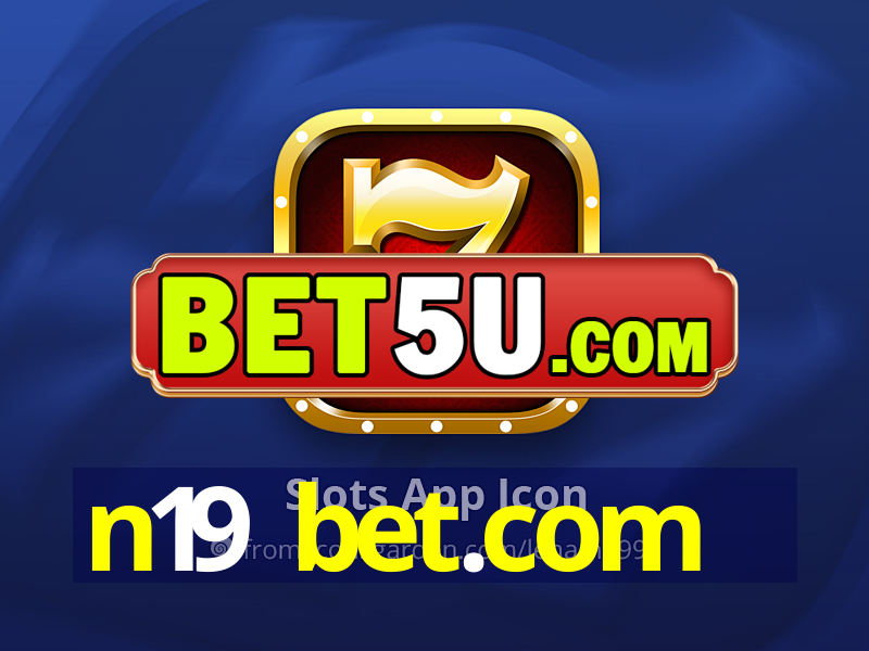 n19 bet.com