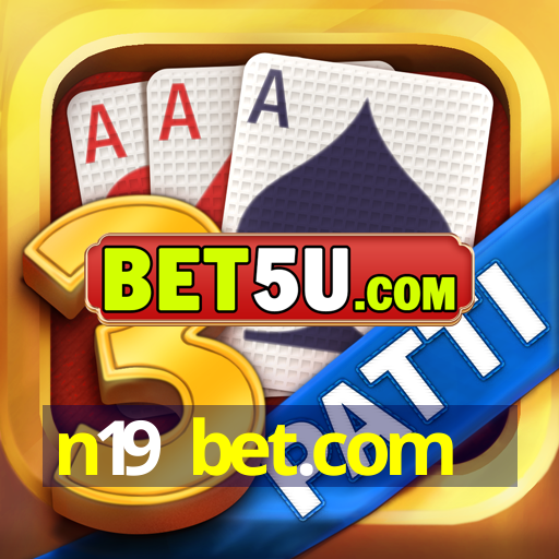 n19 bet.com