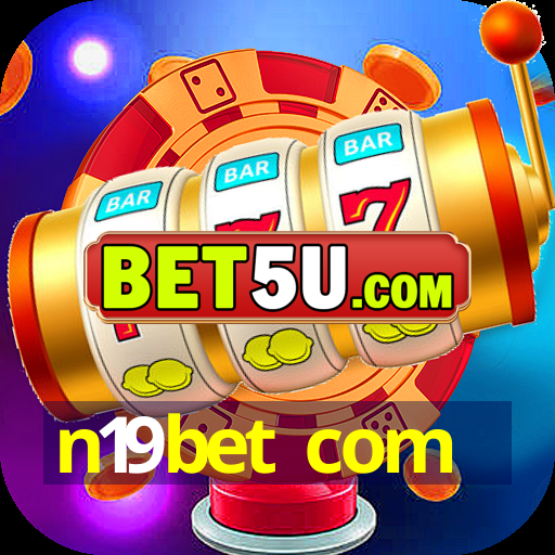 n19bet com