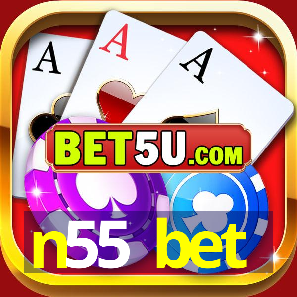 n55 bet