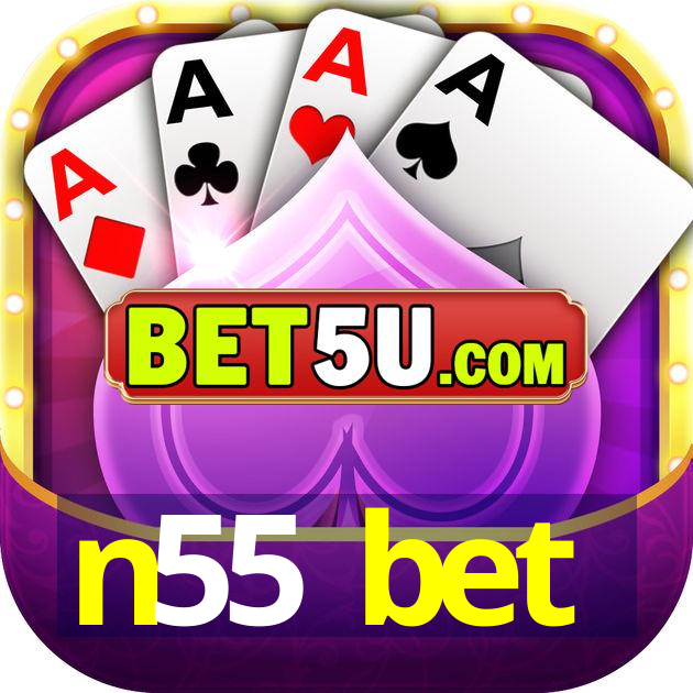 n55 bet