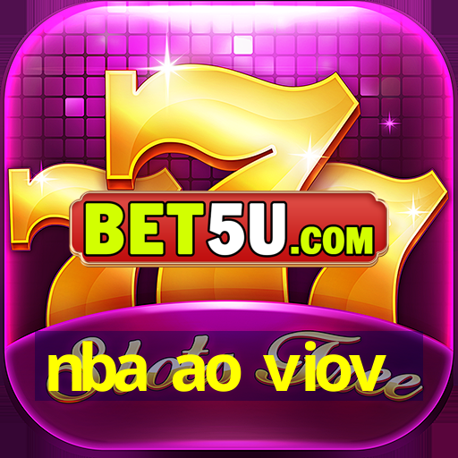 nba ao viov