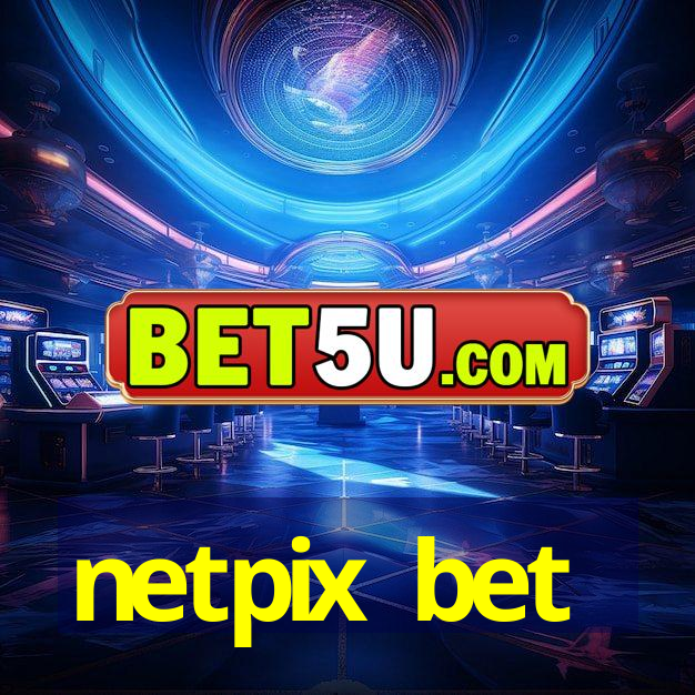 netpix bet