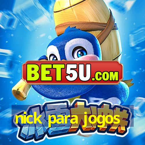 nick para jogos