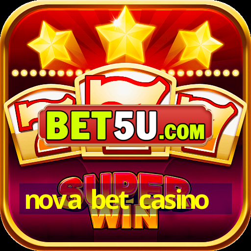 nova bet casino