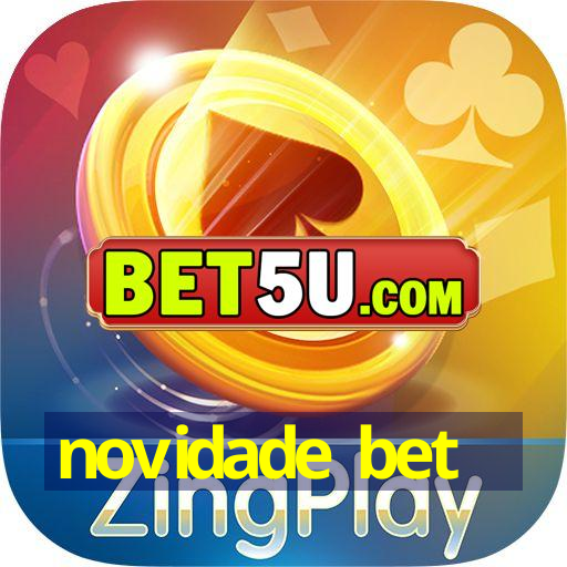 novidade bet