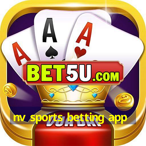 nv sports betting app