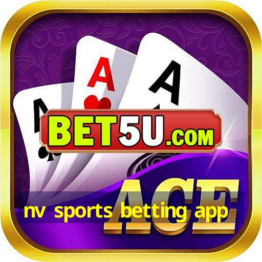 nv sports betting app