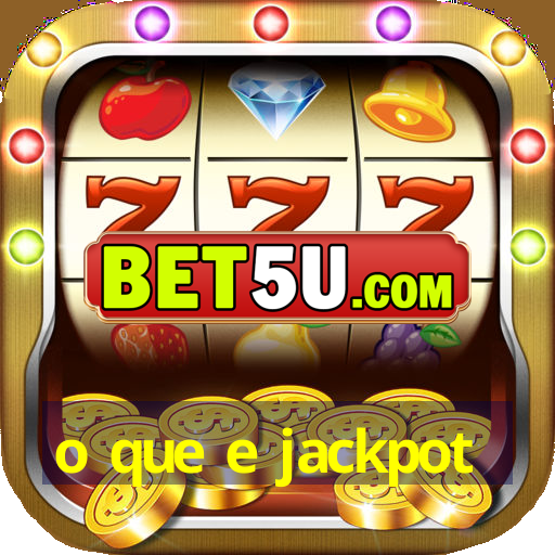 o que e jackpot